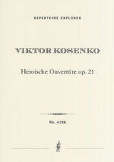 Kosenko: Heroic Overture, Op. 21