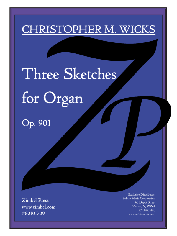 Wicks: 3 Sketches, Op. 901