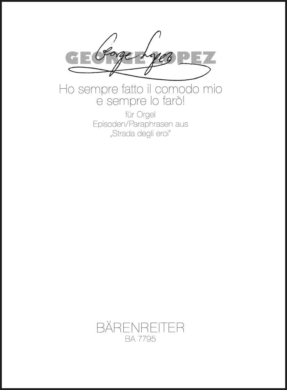 López: Ho sempre fatto il comodo mio e sempre lo fàro!