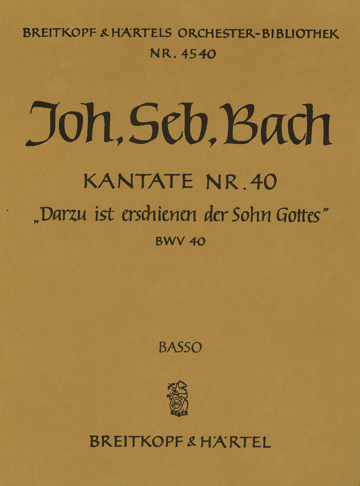 Bach: Darzu ist erschienen der Sohn Gottes, BWV 40