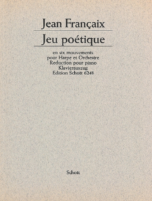 Françaix: Jeu poétique