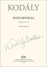 Kodály: God's Blacksmith