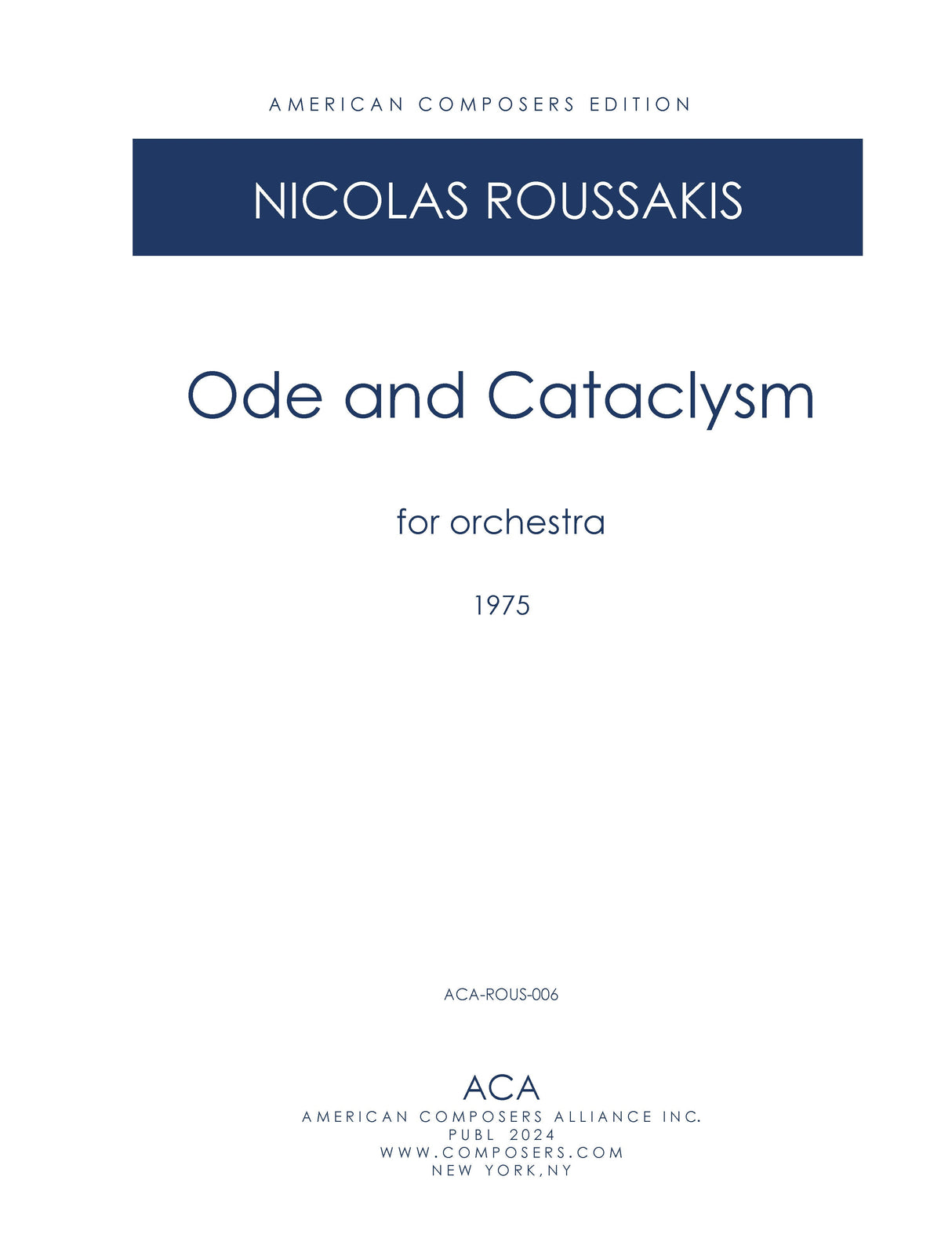Roussakis: Ode and Cataclysm