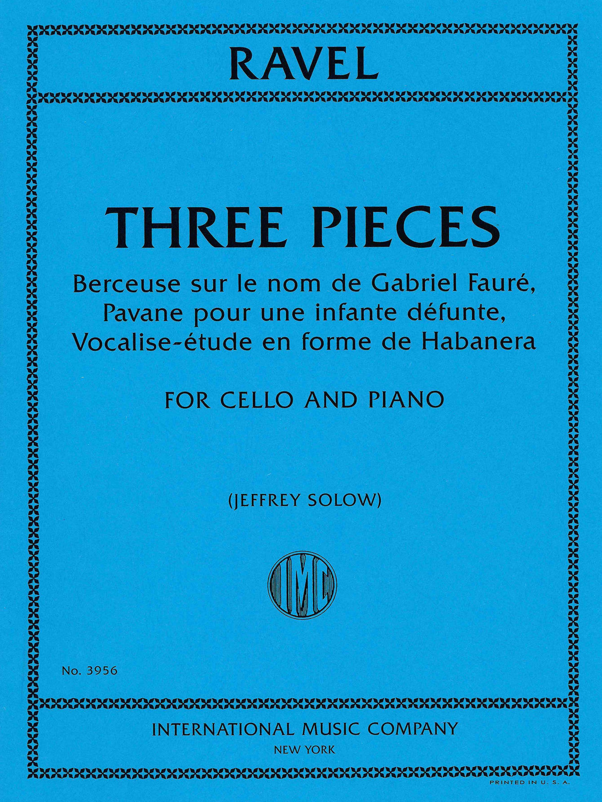 Ravel: 3 Pieces (arr. for cello & piano)