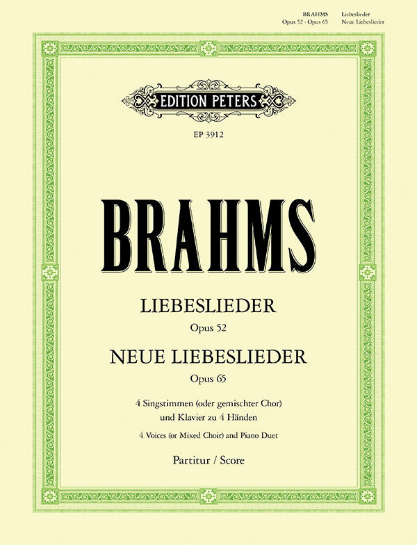 Brahms: Liebeslieder & Neue Liebeslieder, Opp. 52 & 65 – Ficks Music