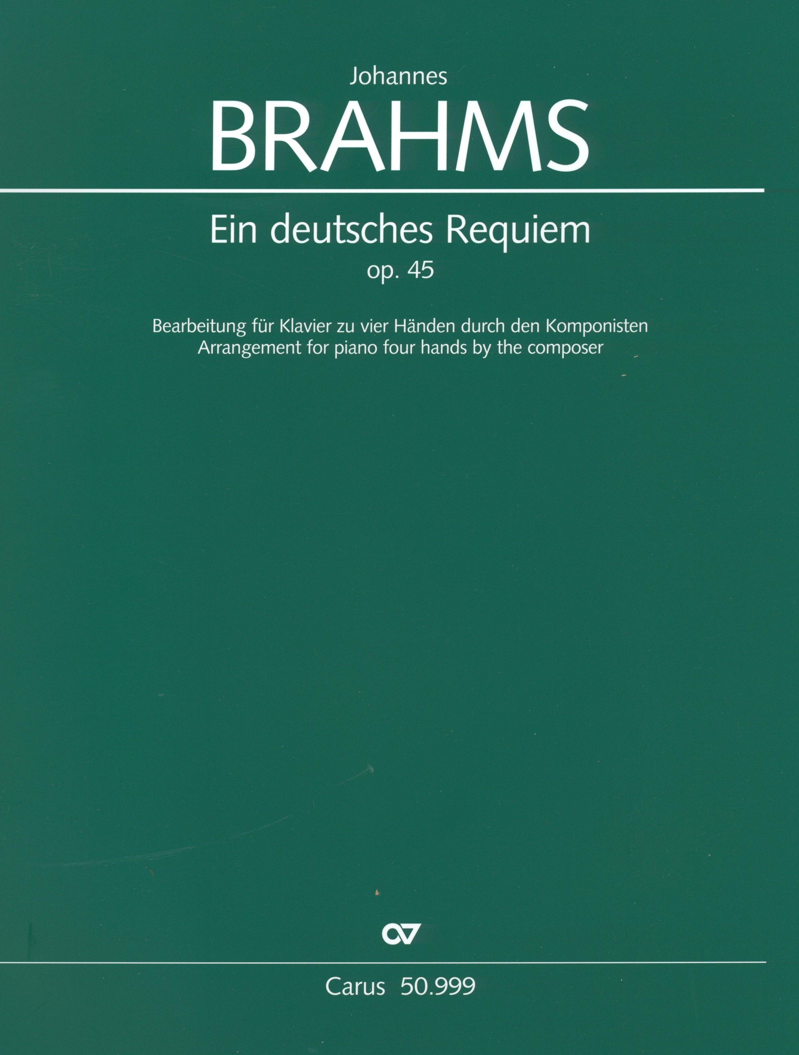 Brahms: Ein Deutsches Requiem, Op. 45 (arr. for piano 4-hands
