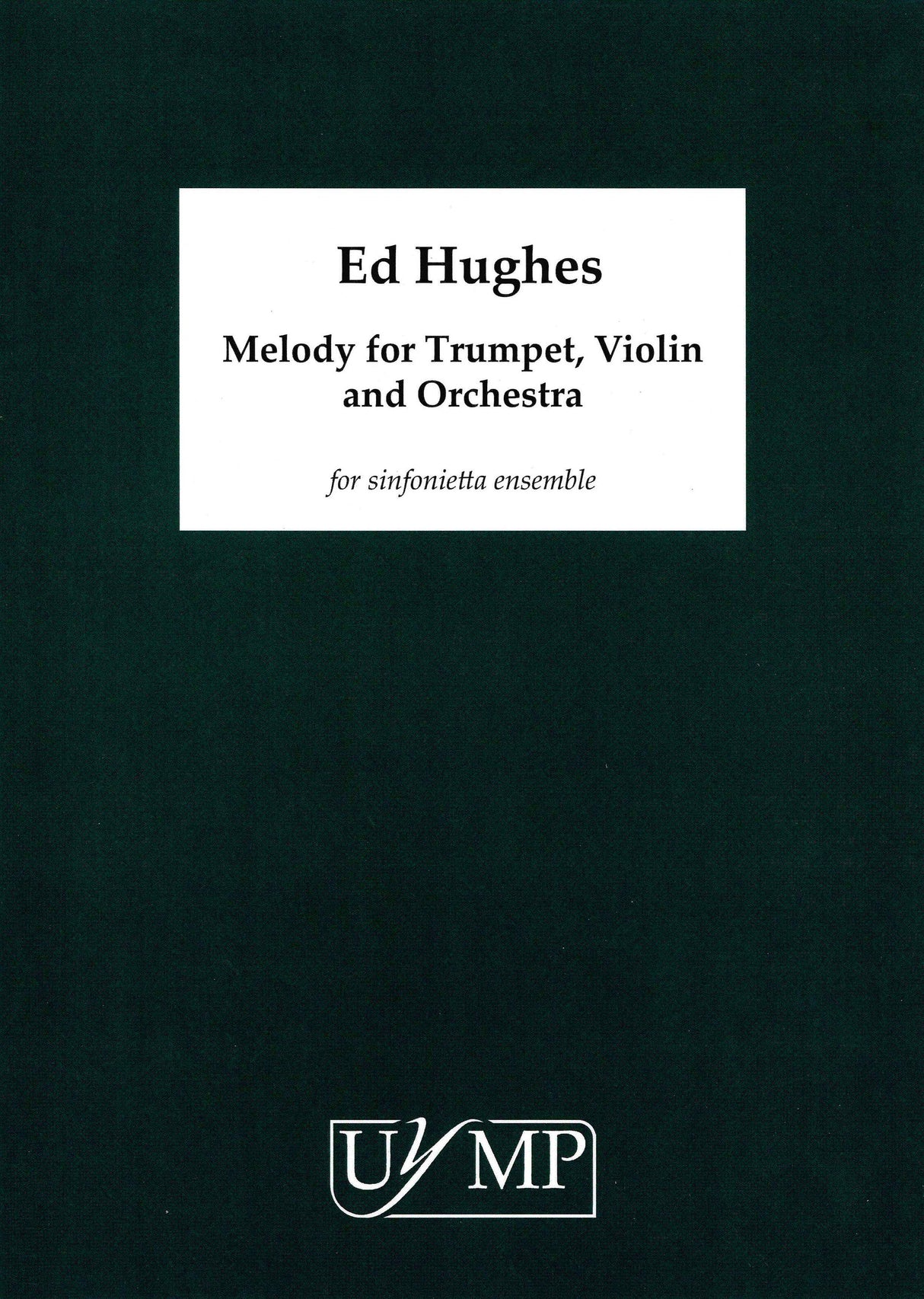 Hughes: Melody (Version for Chamber Orchestra)