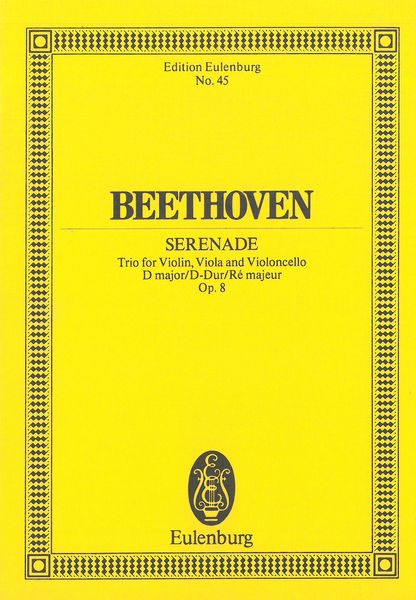 Beethoven: Serenade (String Trio) in D Major, Op. 8