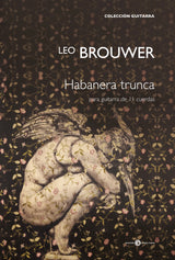 Brouwer: Habanera trunca (Version for 11-string Guitar)