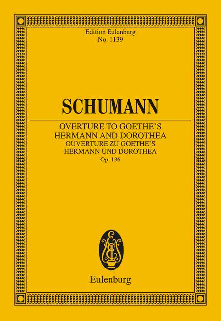 Schumann: Overture to Hermann and Dorothea, Op. 136