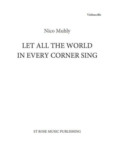 Muhly: Let All the World in Every Corner Sing