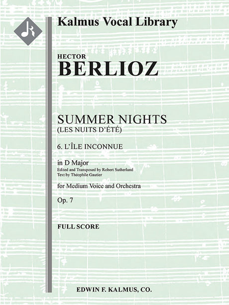 Berlioz: L'isle Inconnue, Op. 7, No. 6 (transposed in D Major)