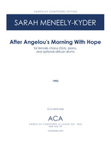 Meneely-Kyder: After Angelou's "Morning with Hope"