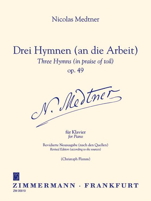 Medtner: 3 Hymns of Toil, Op. 49