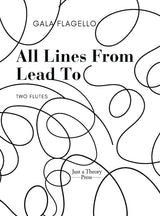 Flagello: All Lines From Lead To