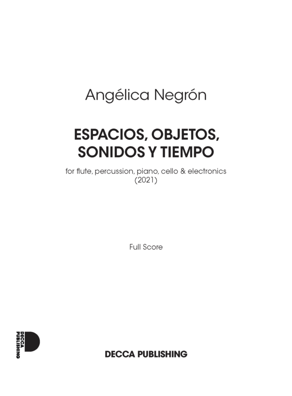 Negrón: Espacios, objectos, sonidos y tiempo