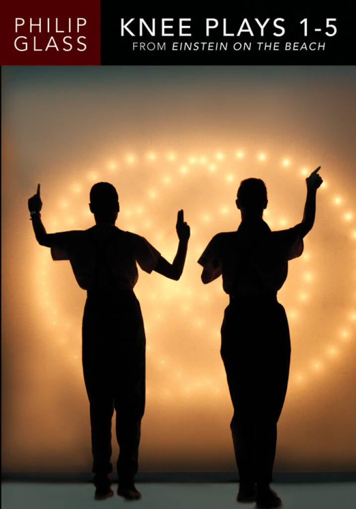 Glass: Knee Plays 1-5