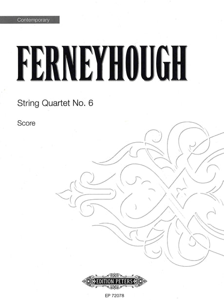 Ferneyhough: String Quartet No. 6
