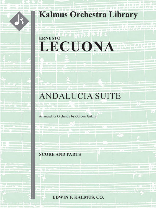 Lecuona: Andalucia Suite (arr. for orchestra)