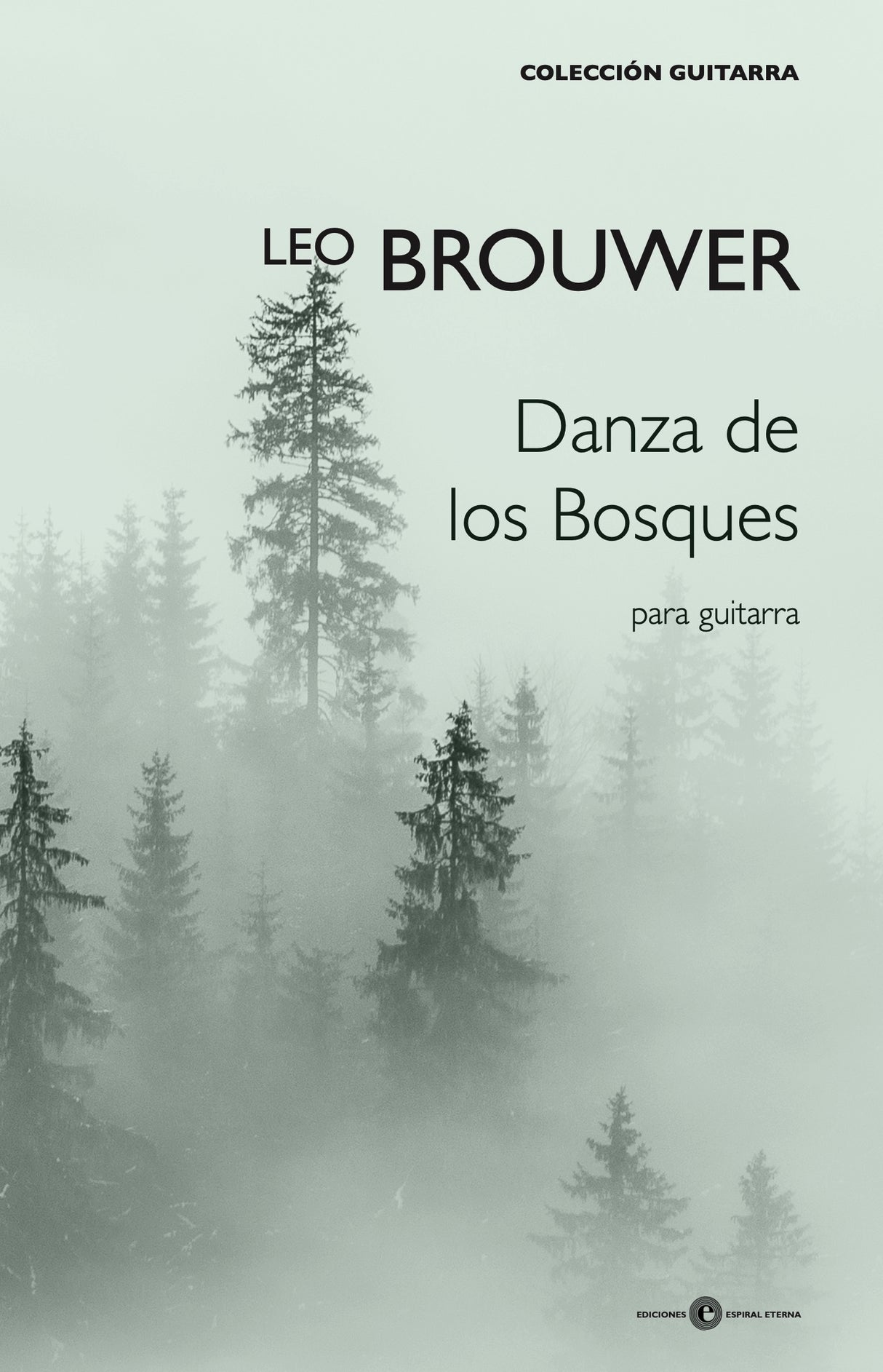 Brouwer: Danza de los Bosques