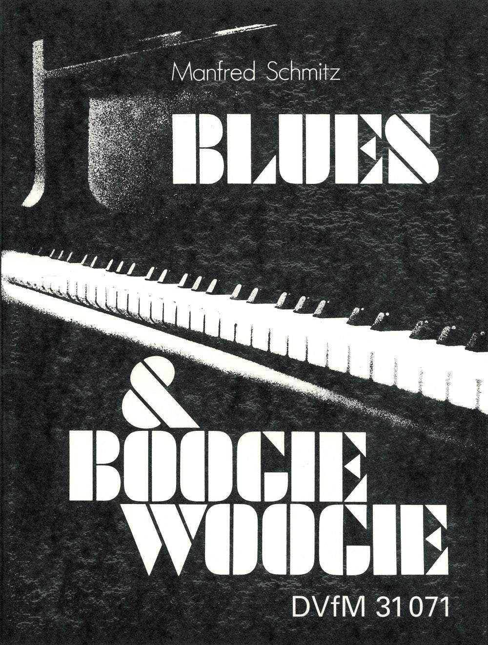 Schmitz: Blues & Boogie-Woogie – Ficks Music
