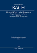 Bach: Himmelskönig, sei willkommen, BWV 182 (First Leipzig version in G Major)
