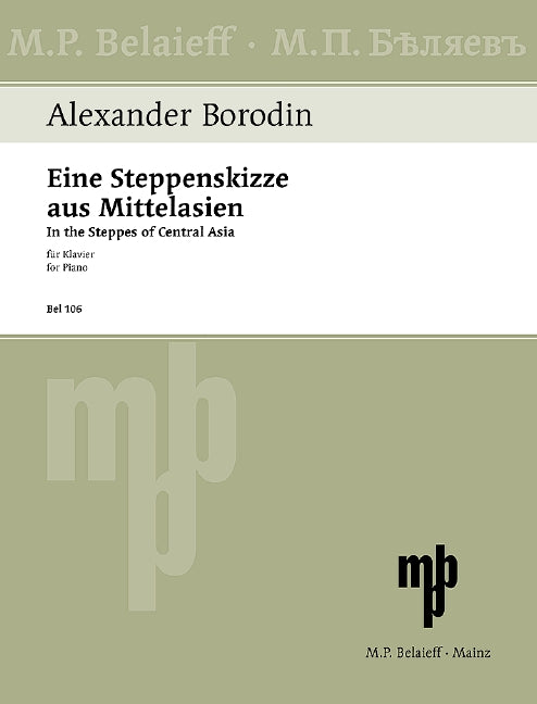 Borodin: In The Steppes of Central Asia (arr. for piano)