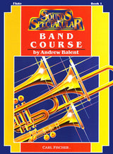 Sounds Spectacular Band Course - Book 1