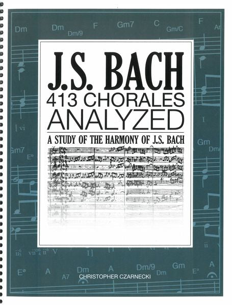 J.S. BACH 413 CHORALES ANALYZED 一部書き込みあり J.S. Bach 413 Chorales: Christopher Czarnecki: 9780989087919