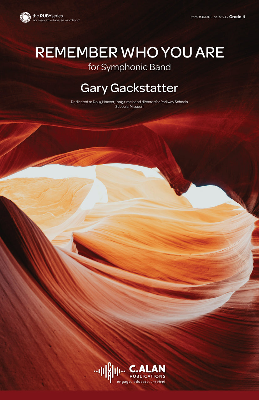 Gackstatter: Remember Who You Are
