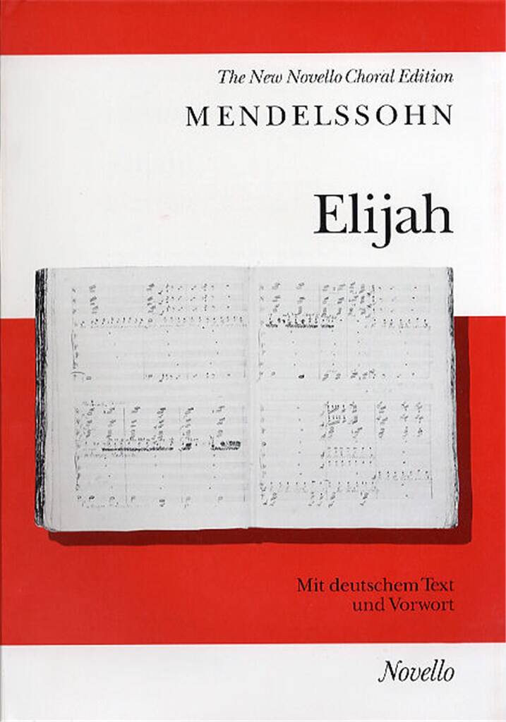 Mendelssohn: Elijah, MWV A 25, Op. 70
