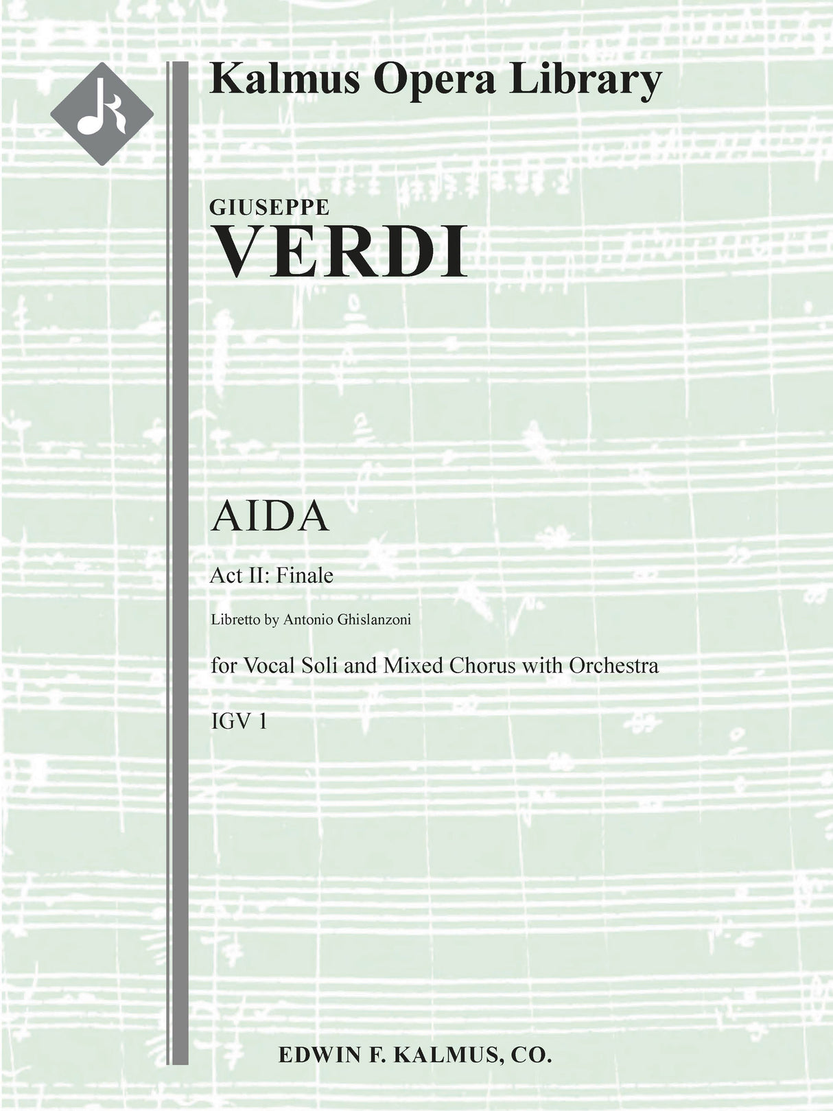 Verdi: Finale of Act 2 from Aida