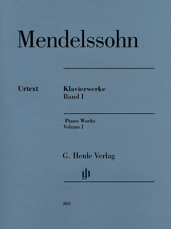 Mendelssohn: Piano Works - Volume I