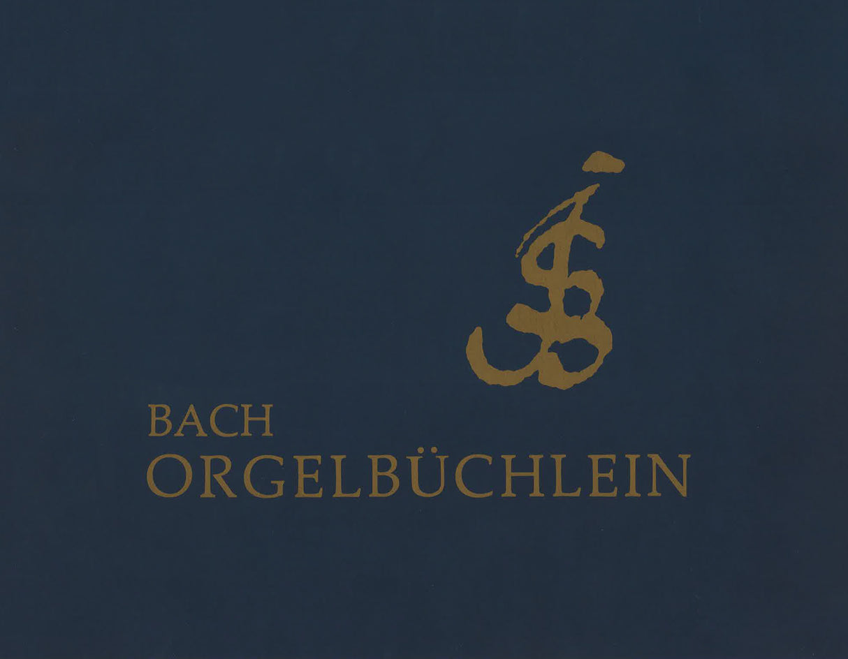 Bach: Orgelbüchlein, BWV 599-644