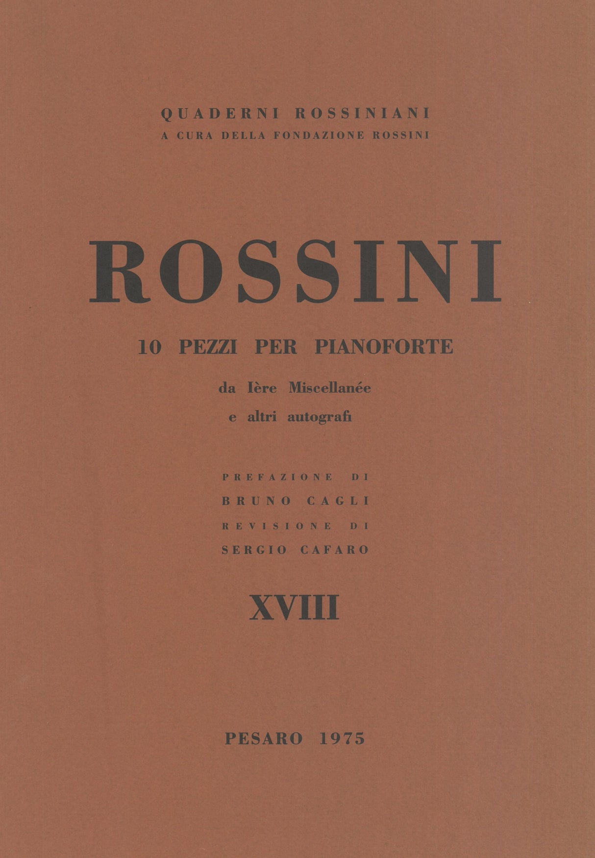 Rossini: 10 Pezzi per Pianoforte da 1ere Miscellanée e Altri Autografi.