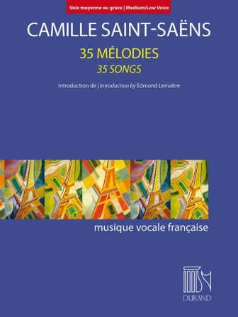 Saint-Saëns: 35 Mélodies