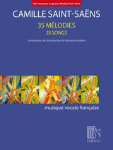 Saint-Saëns: 35 Mélodies