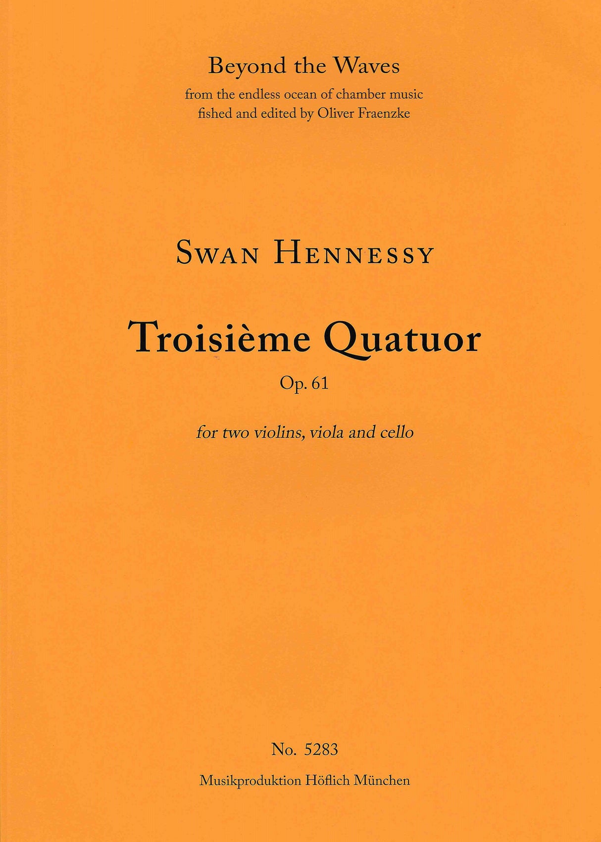 Hennessy: String Quartet No. 3, Op. 61