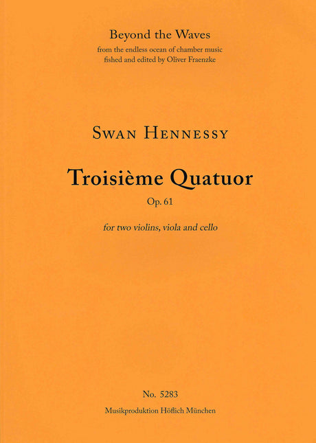 Hennessy: String Quartet No. 3, Op. 61