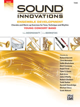 Sound Innovations for Concert Band: Ensemble Development for Young Concert Band