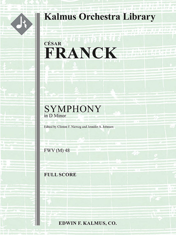 クラシック Symphony In D Minor Franck: Symphony in D Minor, FWV 48 – Ficks Music