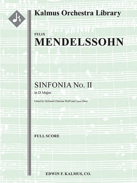 Mendelssohn: Sinfonia No. 2 in D Major