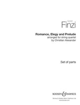 Finzi: Romance, Elegy, & Prelude, Opp. 11, 22, & 25 (arr. for string quartet)