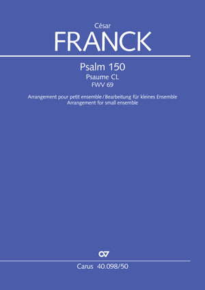 Franck: Psalm 150, FWV 69 (arr. for chamber orchestra)