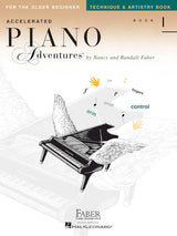 Accelerated Piano Adventures for the Older Beginner - Technique & Artistry, Book 1