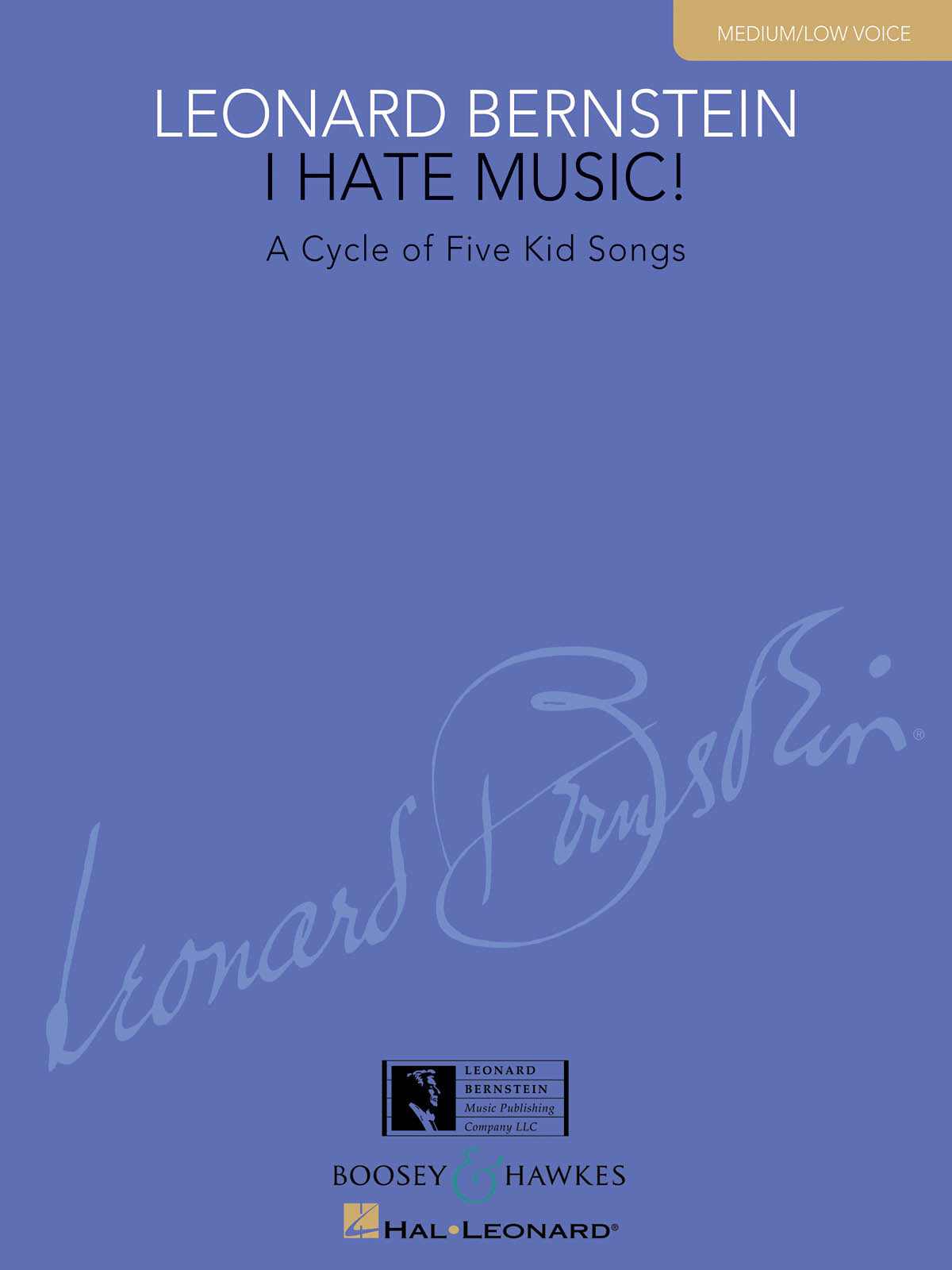 Bernstein: I Hate Music!