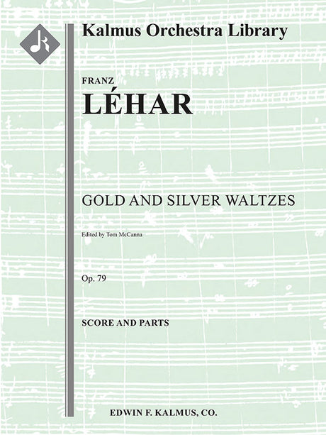 Lehár: Gold and Silber, Op. 79