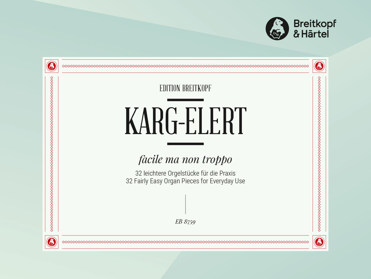 Karg-Elert: 32 Organ Pieces for Beginners