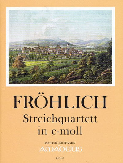 Fröhlich: String Quartet in C Minor