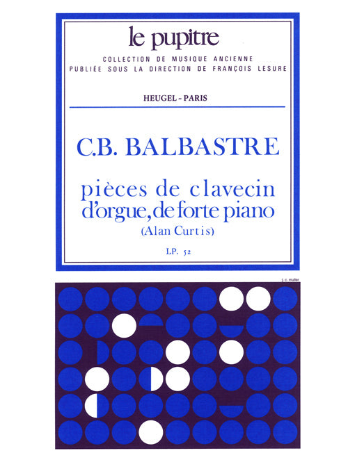 Balbastre: Pièces de clavecin, d'orgue, de forte piano